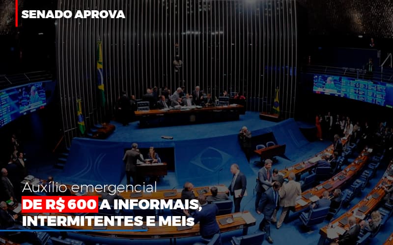 Senado Aprova Auxilio Emergencial De 600 – Contabilidade No Itaim Paulista – SP | Abcon Contabilidade